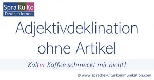 Adjektivdeklination ohne Artikel header