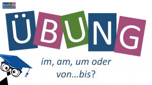 Titelbild Übung Temporale Präpositionen im um am von bis