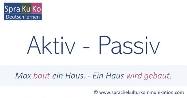 Was Ist Der Unterschied Zwischen Aktiv Und Passiv Genus Verbi: Aktiv und Passiv - Deutsch lernen online | Sprakuko