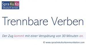 Trennbare und untrennbare Verben