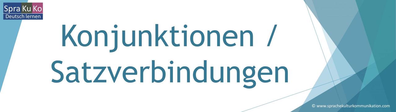 Konjunktionen Satzverbindungen