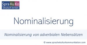 Nominalisierung von adverbialen Nebensätzen header