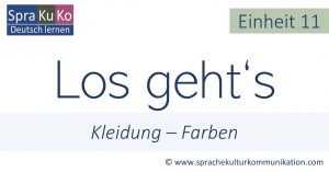 Los gehts Einheit 11