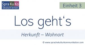 Los gehts Einheit 3