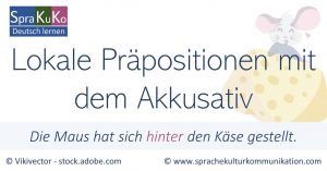 Lokale Praepositionen mit dem Akkusativ header