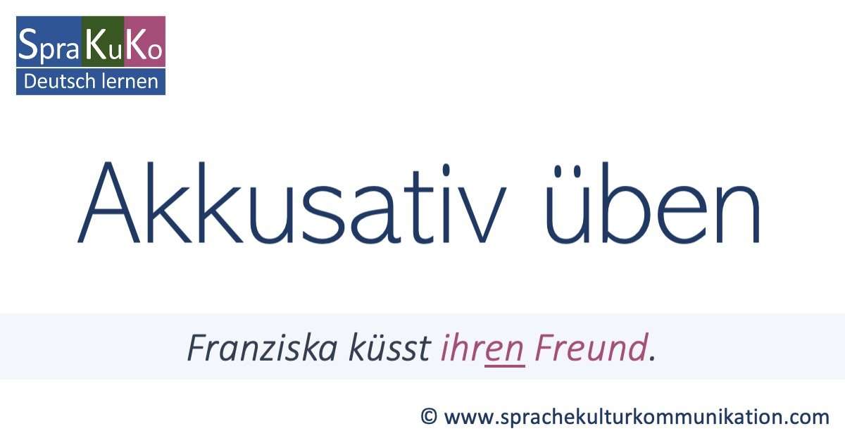 Übungen Zum Akkusativ - Deutsch Lernen Online | Sprakuko