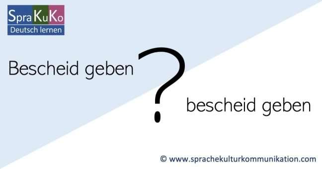 Bescheid Geben - Groß Oder Klein? - Rechtschreibung - Sprakuko