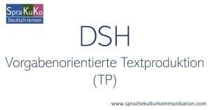 DSH Textproduktion Teilpruefung