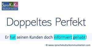 Doppeltes Perfekt in der deutschen Sprache