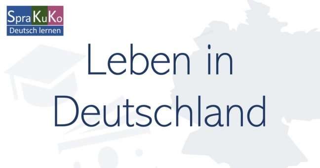 Leben In Deutschland Prüfung Termine Niedersachsen Leben in Deutschland - Deutsch lernen online | Sprakuko