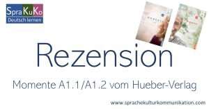 Momente A1.1 und A1.2 im Test