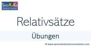 Relativsätze Übungen