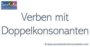 Verben mit Doppelkonsonanten