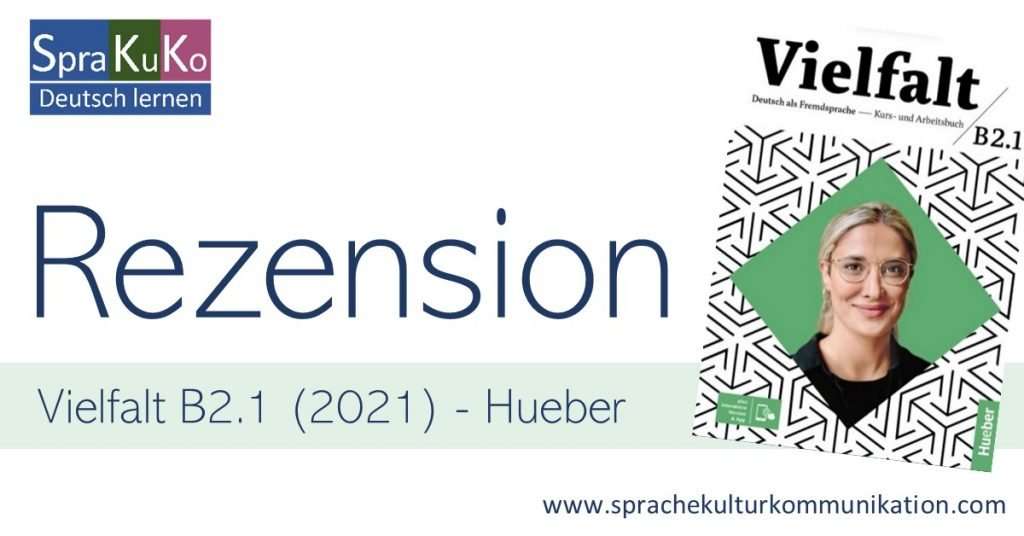 Vielfalt B2.1 | Kurs- und Arbeitsbuch Hueber Verlag | Rezension/Testbericht