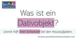 Dativobjekt - Was ist das?