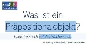 Was ist ein Präpositionalobjekt
