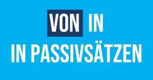 von in Passivsätzen