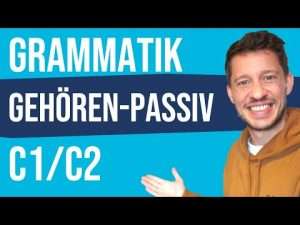 was ist das gehoeren passiv deut